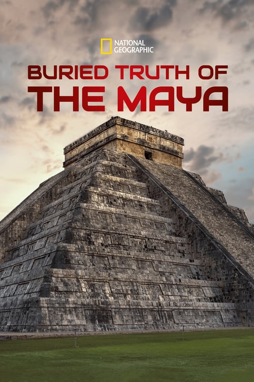دانلود مستند Buried Truth of the Maya 2020 دانلود مستند Buried Truth of the Maya 2020