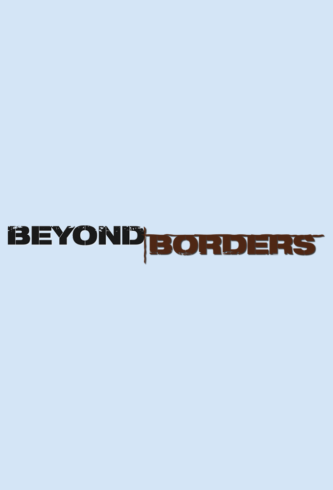 دانلود فیلم Beyond Borders 2003 دانلود فیلم Beyond Borders 2003
