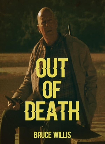دانلود فیلم Out of Death 2021 دانلود فیلم Out of Death 2021