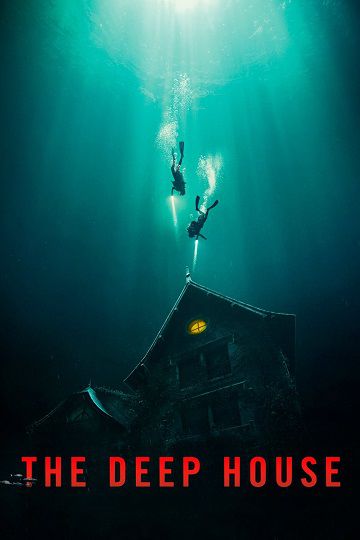 دانلود فیلم The Deep House 2021 دانلود فیلم The Deep House 2021
