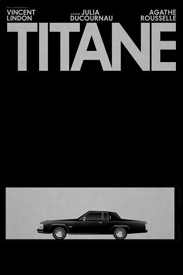 دانلود فیلم Titane 2021 دانلود فیلم Titane 2021