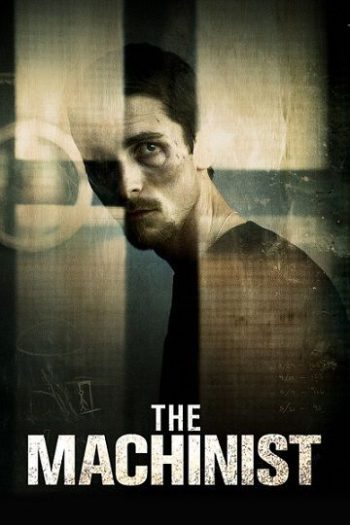 دانلود فیلم The Machinist 2004 دانلود فیلم The Machinist 2004