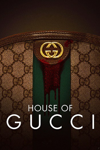 دانلود فیلم House of Gucci 2021 دانلود فیلم House of Gucci 2021