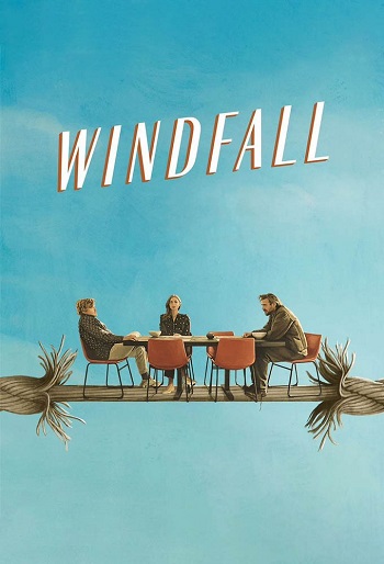 دانلود فیلم Windfall 2022 دانلود فیلم Windfall 2022