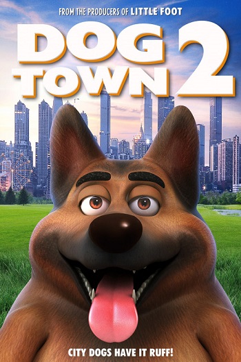 دانلود انیمیشن Dogtown 2 2021 دانلود انیمیشن Dogtown 2 2021