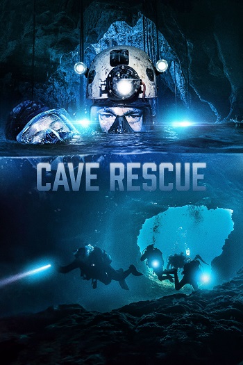 دانلود فیلم Cave Rescue 2022 دانلود فیلم Cave Rescue 2022