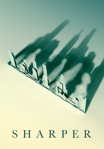 دانلود فیلم Sharper 2023 دانلود فیلم Sharper 2023