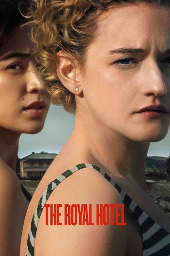 دانلود فیلم 2023 The Royal Hotel دانلود فیلم 2023 The Royal Hotel