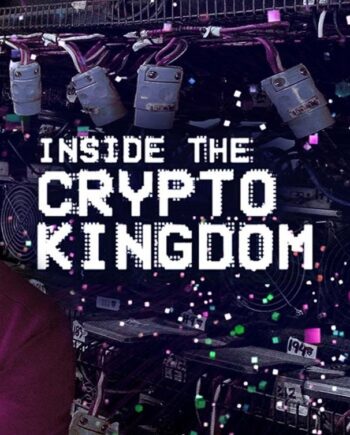 دانلود مستند Inside the Cryptokingdom درون قلمروی کریپتو دانلود مستند Inside the Cryptokingdom درون قلمروی کریپتو